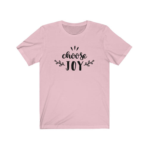 Choose Joy Bella+Canvas 3001 Unisex Jersey Short Sleeve Tee