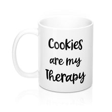 Load image into Gallery viewer, Cookies are my Therapy Mug