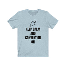 Load image into Gallery viewer, Keep Calm and Convention On Bella+Canvas 3001 Unisex Jersey Short Sleeve Tee