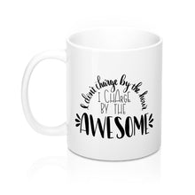 Load image into Gallery viewer, (a) I Charge By The Awesome Mug