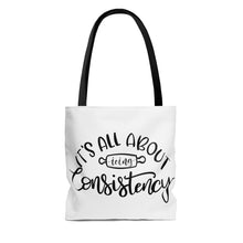Load image into Gallery viewer, (b) It&#39;s All About Consistency AOP Tote Bag