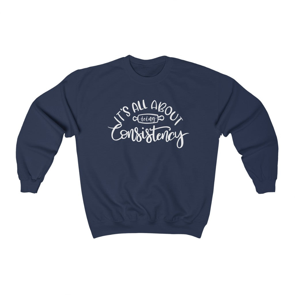 (b) It's All About Consistency Sweatshirt