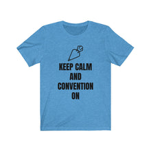 Load image into Gallery viewer, Keep Calm and Convention On Bella+Canvas 3001 Unisex Jersey Short Sleeve Tee