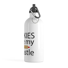Load image into Gallery viewer, Cookies are my Side Hustle Stainless Steel Water Bottle