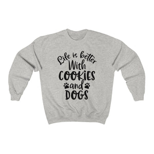 Life is Better With Cookies and Dogs Unisex Heavy Blend™ Crewneck Sweatshirt