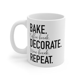 (b) Bake Coffee Break Decorate WINE Break Repeat Mug