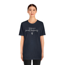 Load image into Gallery viewer, Minding My Own Small Business Unisex Jersey Short Sleeve Tee