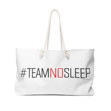 Load image into Gallery viewer, Team No Sleep Weekender Bag