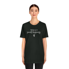 Load image into Gallery viewer, Minding My Own Small Business Unisex Jersey Short Sleeve Tee