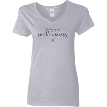 Load image into Gallery viewer, Minding My Own Small Business Ladies V-Neck T-Shirt