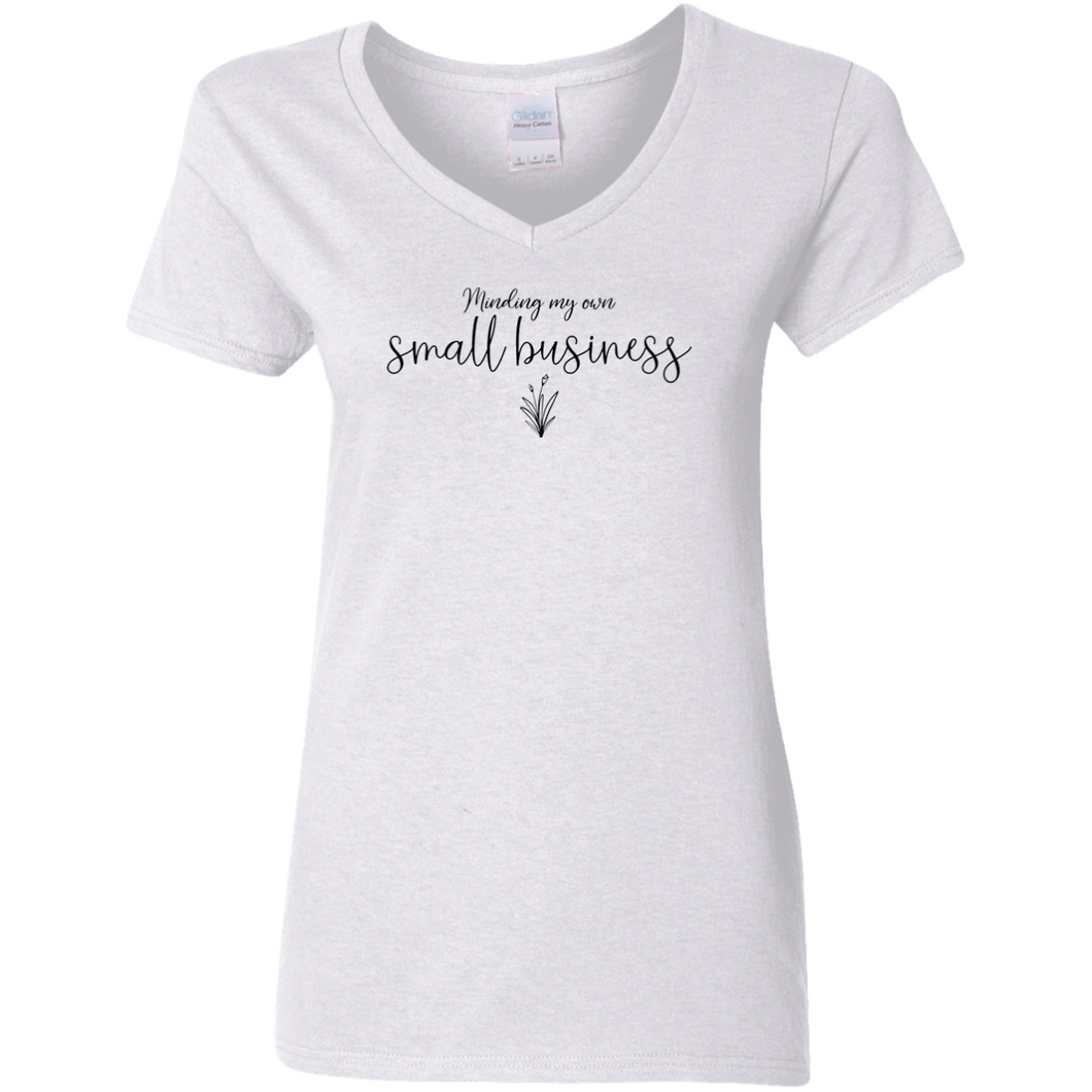 Minding My Own Small Business Ladies V-Neck T-Shirt