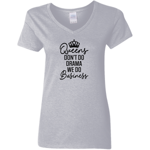 Queens Don't Do Drama Ladies V-Neck T-Shirt