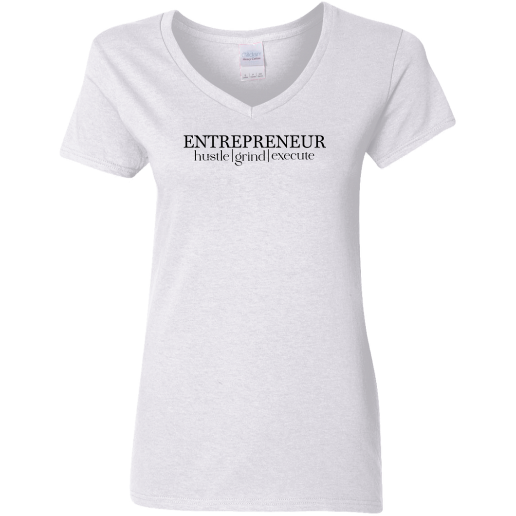 Entrepreneur Hustle Grind Execute Ladies V-Neck T-Shirt