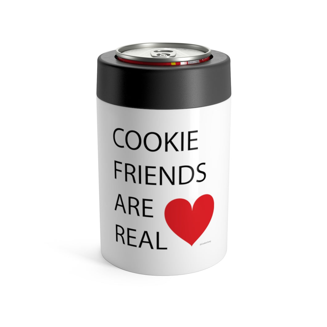 Cookie Friends Are Real Can Holder