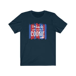 (a) I'm Back and Ready to Cookie-Red Blue Bella+Canvas 3001 Unisex Jersey Short Sleeve Tee