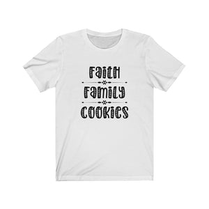 Faith Family Cookies Bella+Canvas 3001 Unisex Jersey Short Sleeve Tee