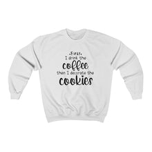 Load image into Gallery viewer, (a) First I Drink the Coffee Unisex Heavy Blend™ Crewneck Sweatshirt