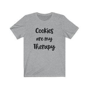 Cookies are my Therapy Bella+Canvas 3001 Unisex Jersey Short Sleeve Tee