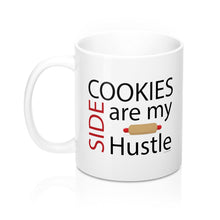 Load image into Gallery viewer, Cookies are my Side Hustle Mug