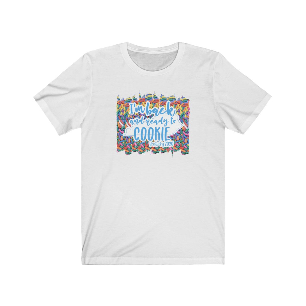 (a) I'm Back and Ready to Cookie-Sprinkles Bella+Canvas 3001 Unisex Jersey Short Sleeve Tee