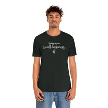 Load image into Gallery viewer, Minding My Own Small Business Unisex Jersey Short Sleeve Tee