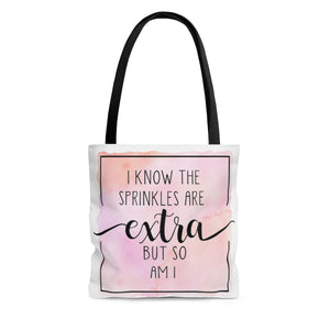 (a) I Know The Sprinkles are Extra Color AOP Tote Bag