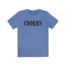 Load image into Gallery viewer, Cookies Bella+Canvas 3001 Unisex Jersey Short Sleeve Tee